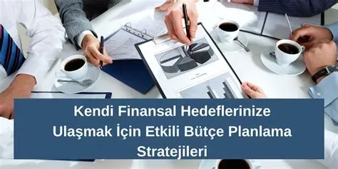 Volatil Ekonomi İçin Kişisel Finansal Planlama Stratejileri