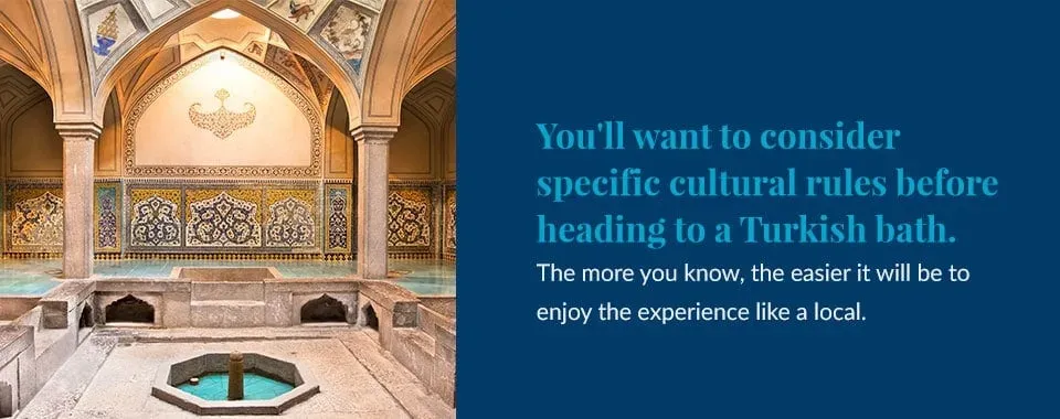 Turkish bath etiquette: Do’s and don’ts for Hamam visits