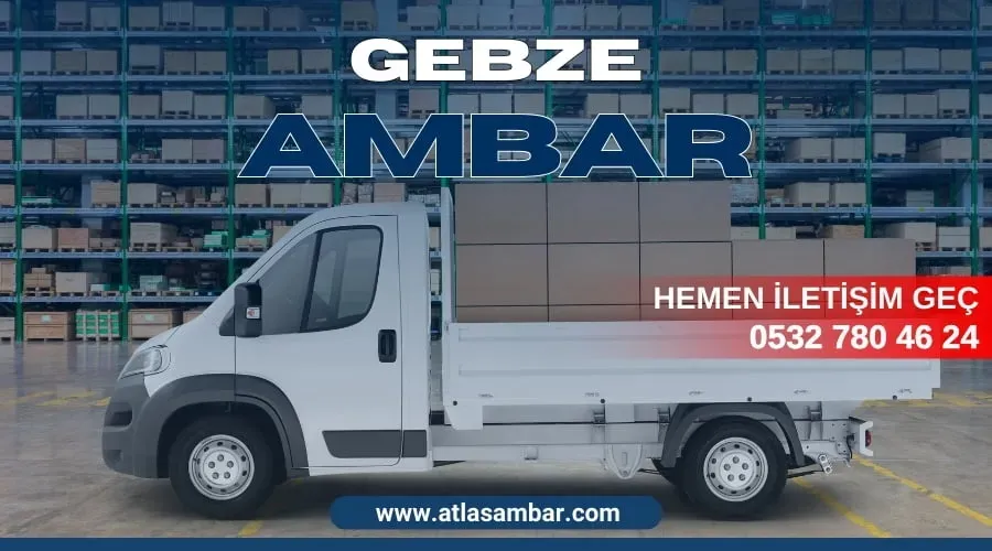 Gebze ambar fiyatları 2026: En uygun depolama çözümleri