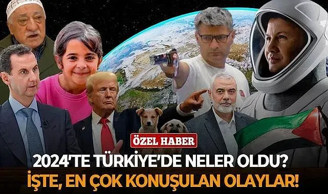24 Saatte Yaşanan En Çok Ses Getiren Olaylar: Global Özet