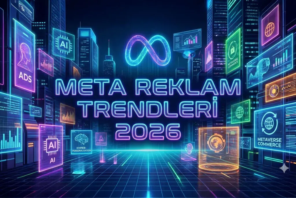 Antalya reklam ve dijital pazarlama trendleri 2026